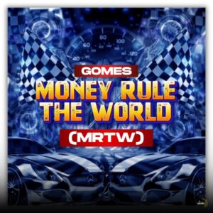 Gomes - Money Rule The World
